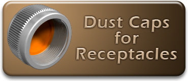 Dust Caps for Receptacles