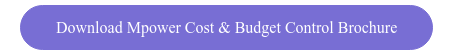 Download Mpower Cost & Budget Control Brochure