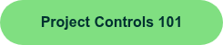 Project Controls 101